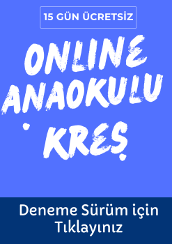 Online ANAOKULU KREŞ (BULUT ÇÖZÜM),